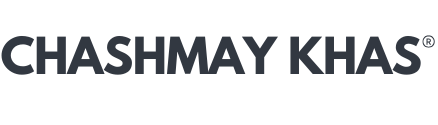 CHASHMAY KHAS